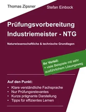 Zipsner / Einbock |  Industriemeister - Technische und naturwissenschaftliche Grundlagen (NTG) | Buch |  Sack Fachmedien