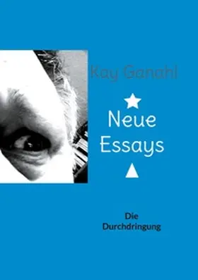 Ganahl |  Neue Essays | Buch |  Sack Fachmedien