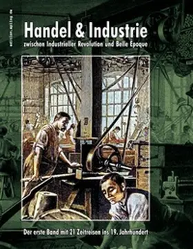 Hoppe |  Handel & Industrie zwischen Industrieller Revolution und Belle Époque | Buch |  Sack Fachmedien