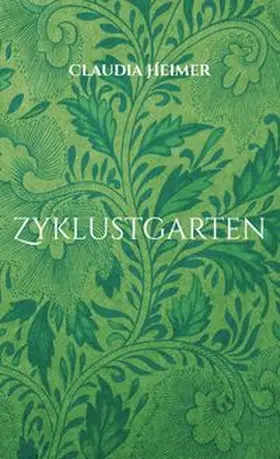 Heimer |  Zyklustgarten | Buch |  Sack Fachmedien