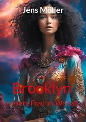 Möller |  Brooklyn - Unsere Frau im Weltall | Buch |  Sack Fachmedien