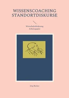 Becker |  Wissenscoaching Standortdiskurse | Buch |  Sack Fachmedien