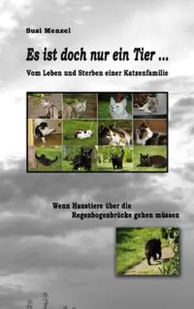 Menzel |  Es ist doch nur ein Tier ... | Buch |  Sack Fachmedien