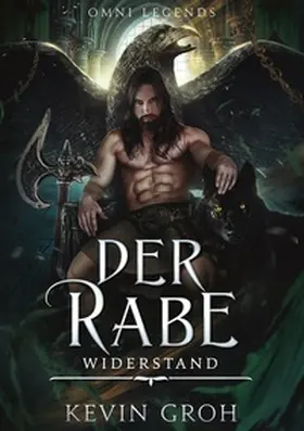 Groh |  Omni Legends - Der Rabe | Buch |  Sack Fachmedien
