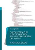 Müller |  Checklisten zum elektronischen Rechtsverkehr für die Justiz | Buch |  Sack Fachmedien