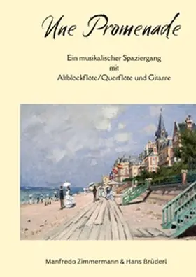 Zimmermann / Brüderl |  Une Promenade | Buch |  Sack Fachmedien