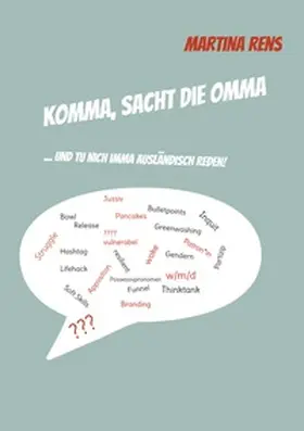 Rens |  Komma, sacht die Omma | Buch |  Sack Fachmedien