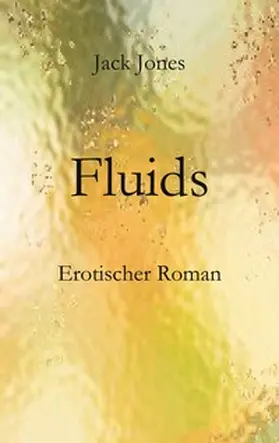 Jones |  Fluids | Buch |  Sack Fachmedien
