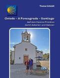Schmidt |  Oviedo - A Fonsagrada - Santiago | Buch |  Sack Fachmedien
