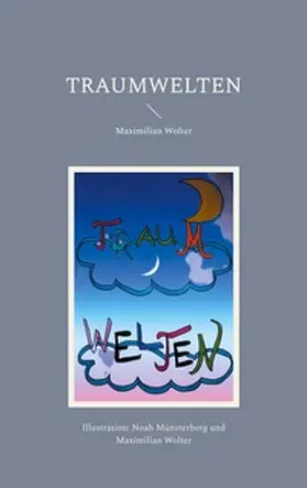 Wolter |  Traumwelten | Buch |  Sack Fachmedien