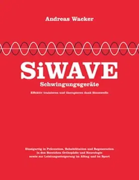 Wacker |  SiWAVE Schwingungsgeräte | Buch |  Sack Fachmedien