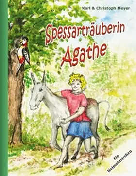 Meyer | Spessarträuberin Agathe | Buch | 978-3-7583-1418-6 | www.sack.de