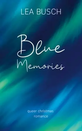 Busch |  Blue Memories | Buch |  Sack Fachmedien