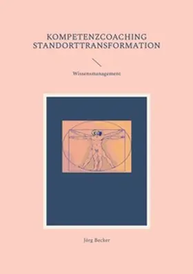 Becker |  Kompetenzcoaching Standorttransformation | Buch |  Sack Fachmedien
