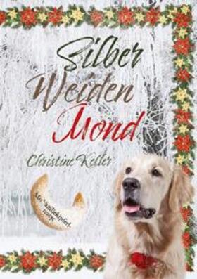Keller | Silber Weiden Mond | Buch | 978-3-7583-1897-9 | sack.de