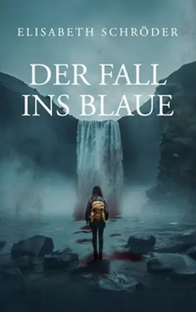 Schröder |  Der Fall ins Blaue | Buch |  Sack Fachmedien