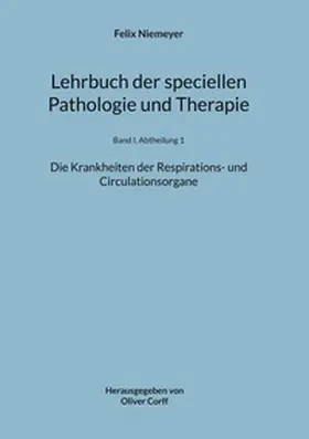 Niemeyer / Corff |  Lehrbuch der speciellen Pathologie und Therapie | Buch |  Sack Fachmedien
