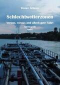 Schwarz |  Schlechtwetterzonen | Buch |  Sack Fachmedien