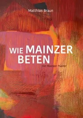 Braun |  Wie Mainzer beten | Buch |  Sack Fachmedien