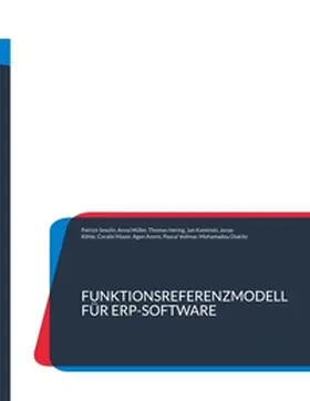 Smolin / Müller / Hering | Funktionsreferenzmodell für ERP-Software | Buch | 978-3-7583-2427-7 | www.sack.de