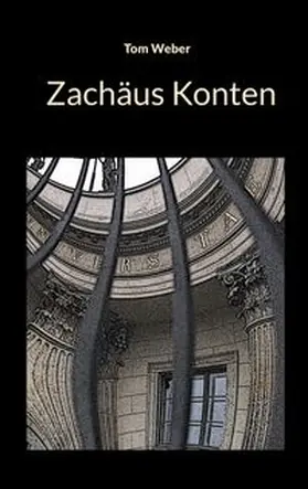 Weber |  Zachäus Konten | Buch |  Sack Fachmedien