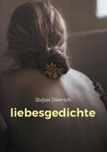 Dietrich |  liebesgedichte | Buch |  Sack Fachmedien