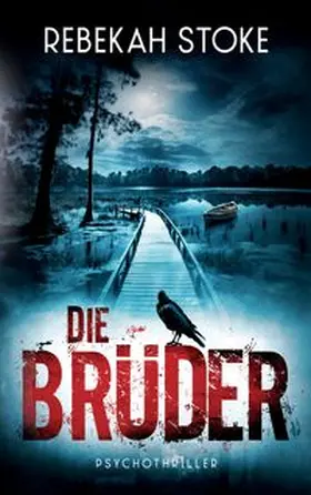 Stoke |  Die Brüder | Buch |  Sack Fachmedien
