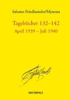 Friedlaender / Geerken / Thiel |  Tagebücher 132-142 | Buch |  Sack Fachmedien