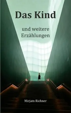 Richner |  Das Kind | eBook | Sack Fachmedien