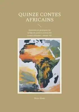 Ehret |  Quinze contes africains | eBook | Sack Fachmedien