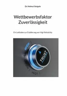Steigele |  Wettbewerbsfaktor Zuverlässigkeit | eBook | Sack Fachmedien