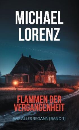 Lorenz | Flammen der Vergangenheit | E-Book | sack.de