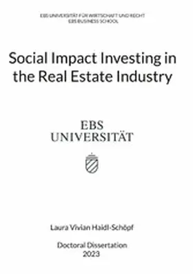 Haidl-Schöpf |  Social Impact Investing in the Real Estate Industry | eBook | Sack Fachmedien