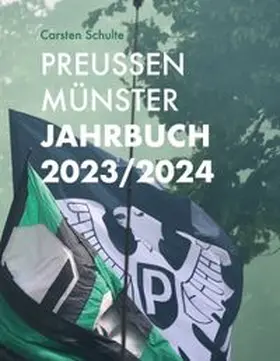 Schulte |  Preußen Münster Jahrbuch 2023/2024 | Buch |  Sack Fachmedien