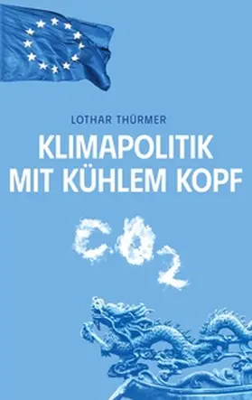 Thürmer |  Klimapolitik mit kühlem Kopf | Buch |  Sack Fachmedien