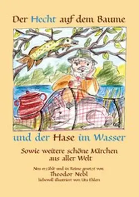 Nebl |  Der Hecht auf dem Baume und der Hase im Wasser | eBook | Sack Fachmedien