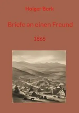 Bork |  Briefe an einen Freund | eBook | Sack Fachmedien