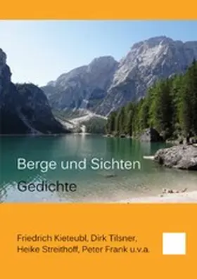 Kieteubl / Tilsner / Streithoff |  Berge und Sichten | eBook | Sack Fachmedien