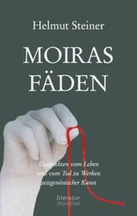 Steiner |  Moiras Fäden | eBook | Sack Fachmedien