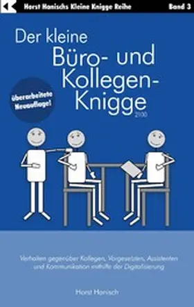 Hanisch |  Der kleine Büro- und Kollegen-Knigge 2100 | eBook | Sack Fachmedien