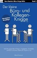 Hanisch |  Der kleine Büro- und Kollegen-Knigge 2100 | eBook | Sack Fachmedien