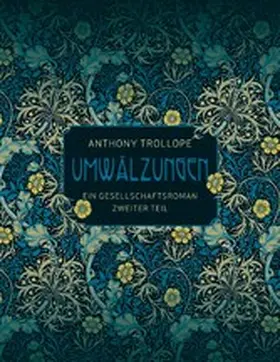 Trollope |  Umwälzungen - Zweiter Teil | eBook | Sack Fachmedien