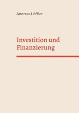 Löffler | Investition und Finanzierung | E-Book | sack.de