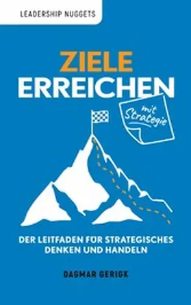 Gerigk |  Ziele erreichen mit Strategie | eBook | Sack Fachmedien