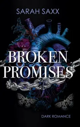 Saxx |  Broken Promises | Buch |  Sack Fachmedien