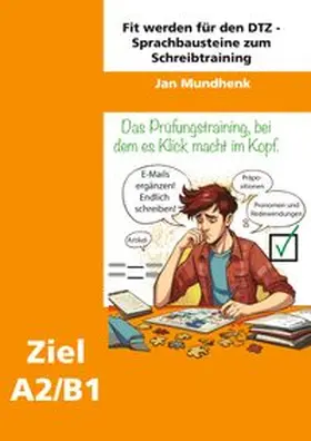 Mundhenk |  Fit werden für den DTZ: Sprachbausteine zum Schreibtraining | Buch |  Sack Fachmedien