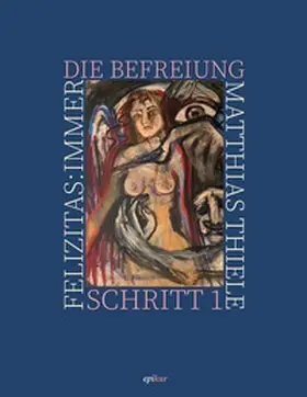 Thiele / Immer |  Die Befreiung. Schritt 1 | Buch |  Sack Fachmedien