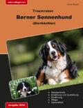 Engels |  Traumrasse Berner Sennenhund | eBook | Sack Fachmedien