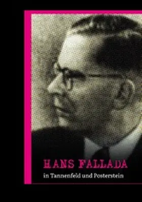 Hofmann |  Hans Fallada in Tannenfeld und Posterstein | eBook | Sack Fachmedien