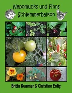 Kummer / Erdiç |  Nepomucks und Finns Schlemmerbalkon | eBook | Sack Fachmedien